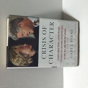 Gary J Byrne Chrisis of Character Hardback Book Non Fiction 2016